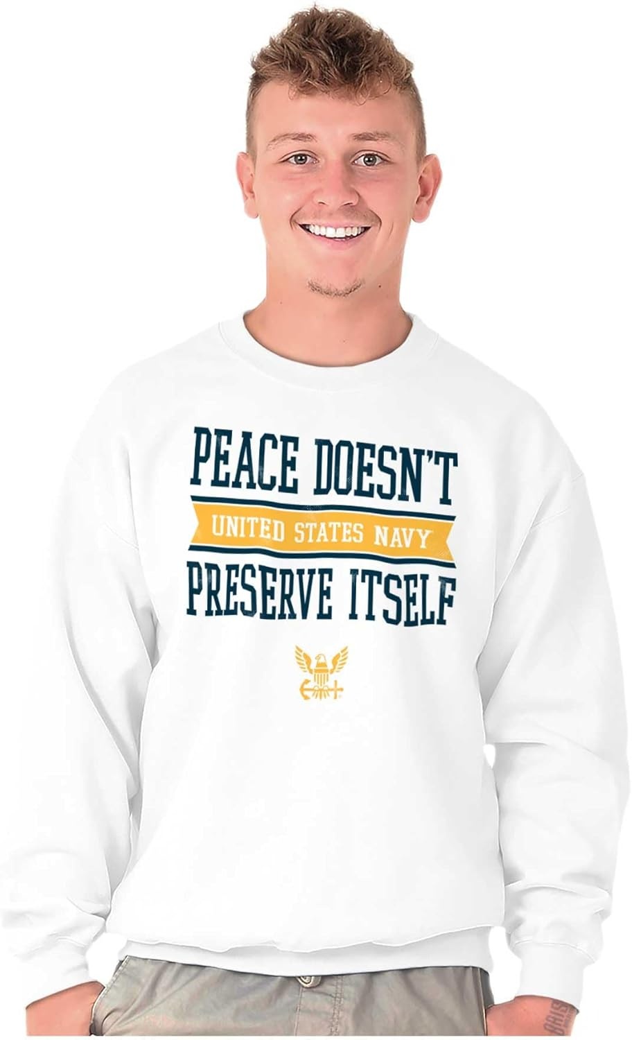 image:imageBrisco Brands Peace Doesnt Preserve US Navy Sweatshirt for Men or WomenWhite