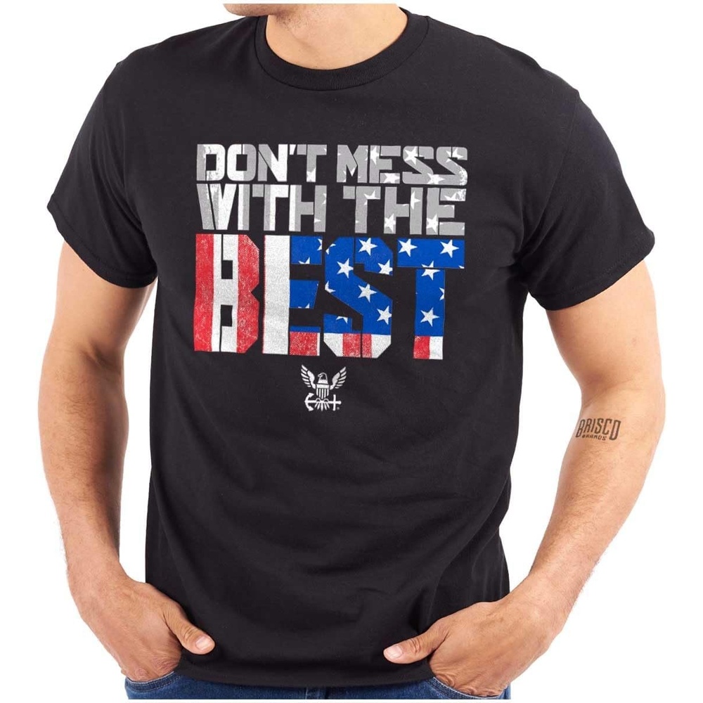 image:imageBrisco Brands Dont Mess with Best US Navy Flag Graphic T Shirt Men or WomenBlack