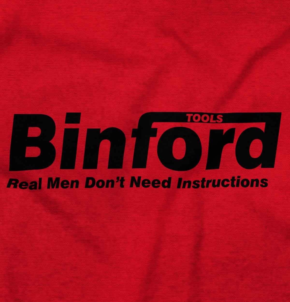 image:imageBinford Tools Real Men No Instruction Graphic T Shirt Men or WomenRed