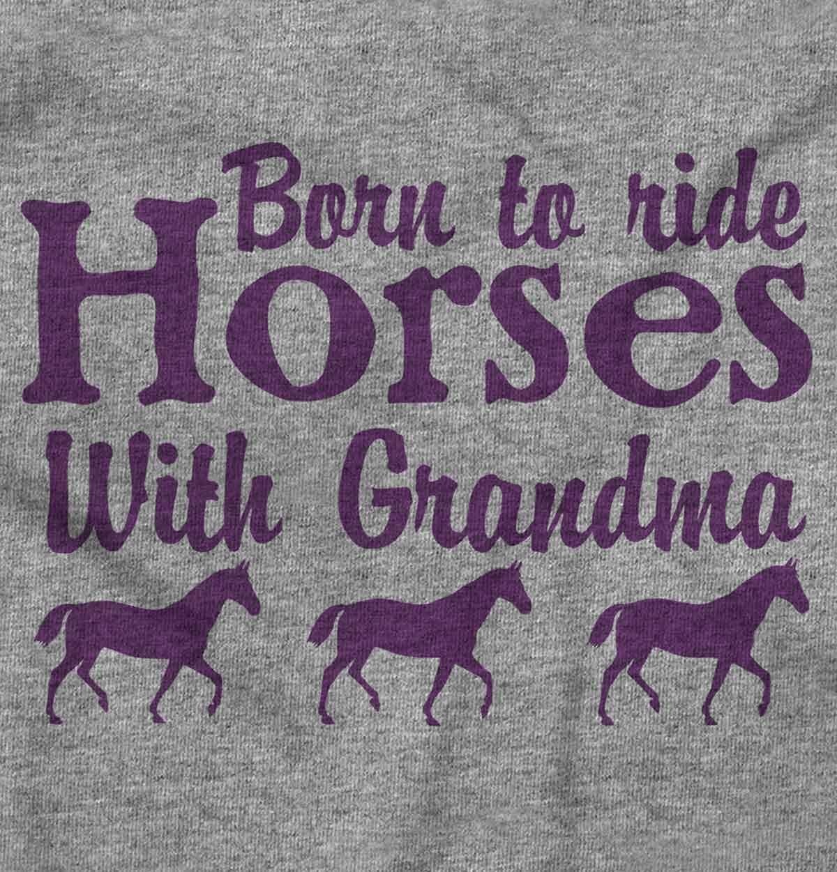 image:imageBorn To Ride Horses With Grandma Baby Romper Boys or GirlsHeather