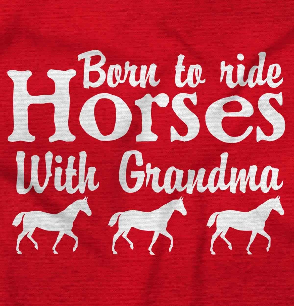 image:imageBorn To Ride Horses With Grandma Baby Romper Boys or GirlsRed