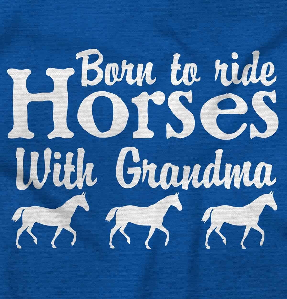 image:imageBorn To Ride Horses With Grandma Baby Romper Boys or GirlsRoyal