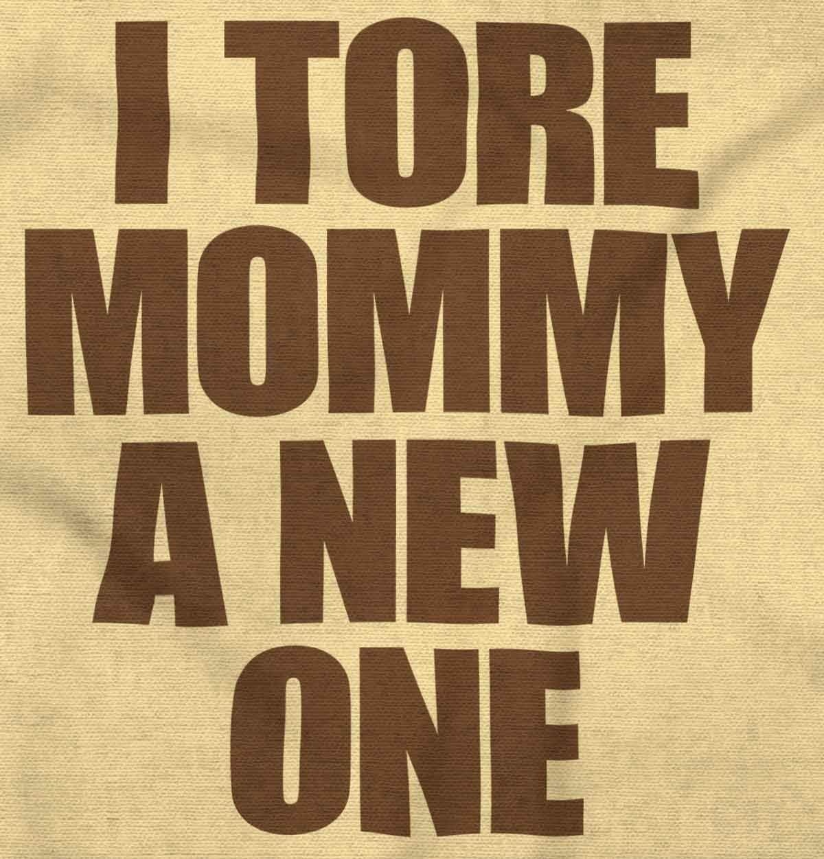 image:imageBrisco Brands Tore Mommy A New One Funny Humor Baby Romper Boys or GirlsBanana