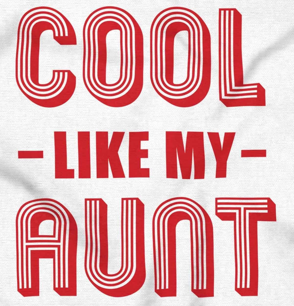 image:imageCool Aunts Funny Cute Nieces Nephews Toddler Boy Girl T ShirtWhite