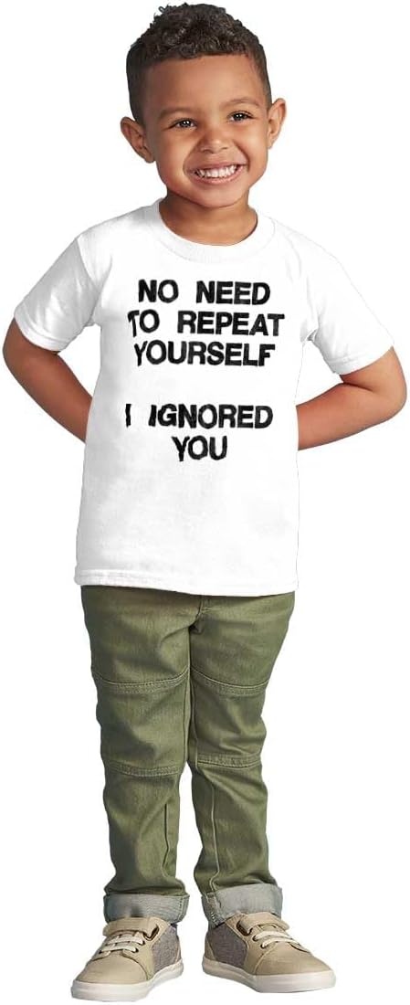 image:imageFunny I Ignored You Sarcastic Joke Toddler Baby Graphic T ShirtWhite