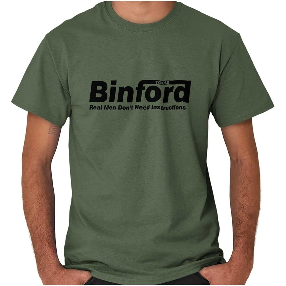 image:imageBinford Tools Real Men No Instruction Graphic T Shirt Men or WomenMilitary Green