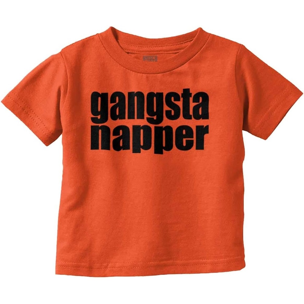 image:imageBrisco Brands Gangsta Napper Rap Hiphop Humor Toddler Boy Girl T ShirtOrange