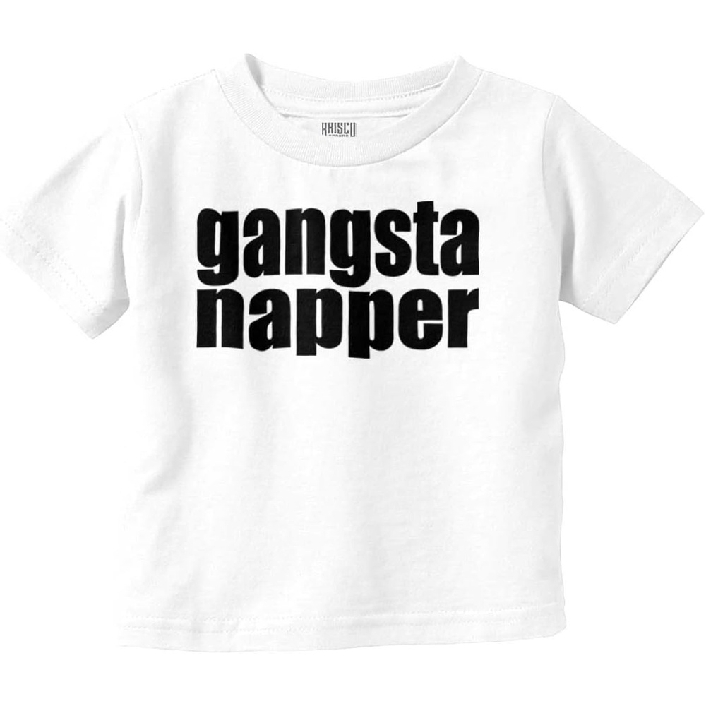 image:imageBrisco Brands Gangsta Napper Rap Hiphop Humor Toddler Boy Girl T ShirtWhite