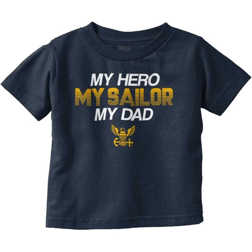 image:imageBrisco Brands US Navy Logo My Dad Hero Sailor Toddler Boy Girl T ShirtNavy