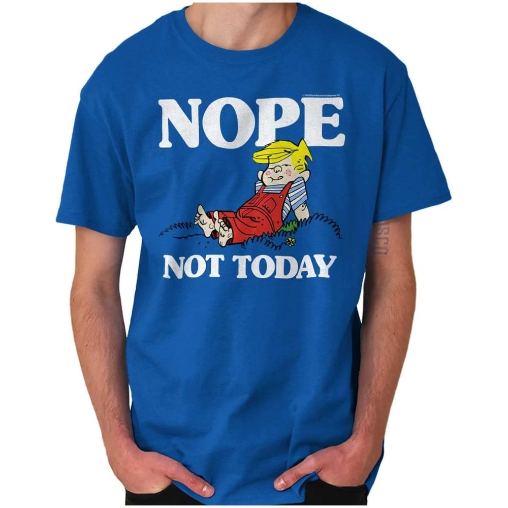 image:imageDennis The Menace Nope Not Today Mens Graphic T Shirt TeesRoyal