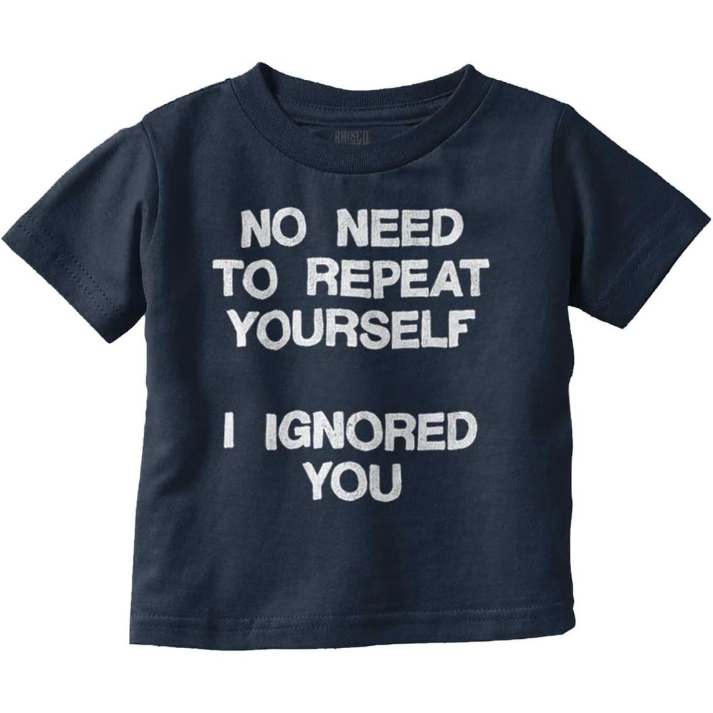 image:imageFunny I Ignored You Sarcastic Joke Toddler Baby Graphic T ShirtNavy