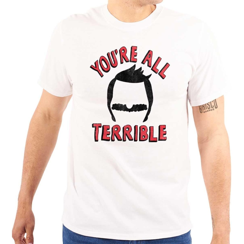 image:imageYoure All Terrible Family Father Graphic T Shirt Men or WomenWhite