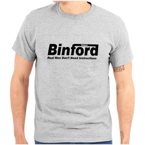 Binford Tools Real Men No Instruction Graphic T Shirt Men or Women(Sport Grey)