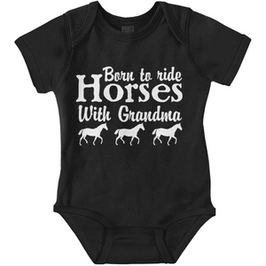Born To Ride Horses With Grandma Baby Romper Boys or Girls(Black)