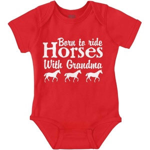 Born To Ride Horses With Grandma Baby Romper Boys or Girls(Red)