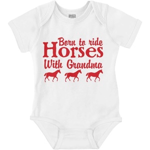 Born To Ride Horses With Grandma Baby Romper Boys or Girls(White)