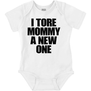 Brisco Brands Tore Mommy A New One Funny Humor Baby Romper Boys or Girls(White)