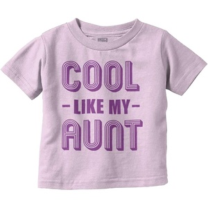 Cool Aunts Funny Cute Nieces Nephews Toddler Boy Girl T Shirt(Pink)