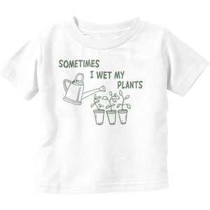 Funny Sometimes I Wet My Plants Toddler Baby Graphic T Shirt(White)