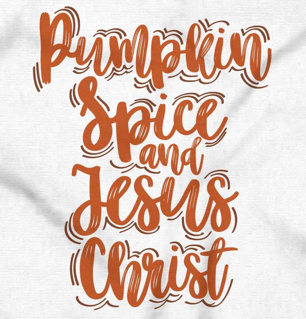 image:imageFall Pumpkin Spice and Jesus Christ Womens Slim Fit Graphic TeeWhite