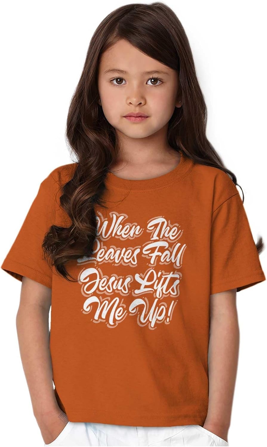 image:imageWhen The Leaves Fall Jesus Lifts Me Girls Kids T Shirt TeesTexas Orange