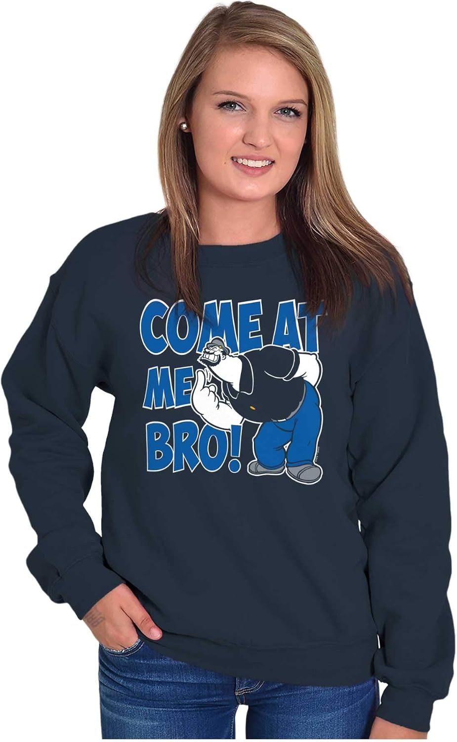 image:imageBrisco Brands Bluto Come At Me Bro Funny Meme Sweatshirt for Men or WomenNavy