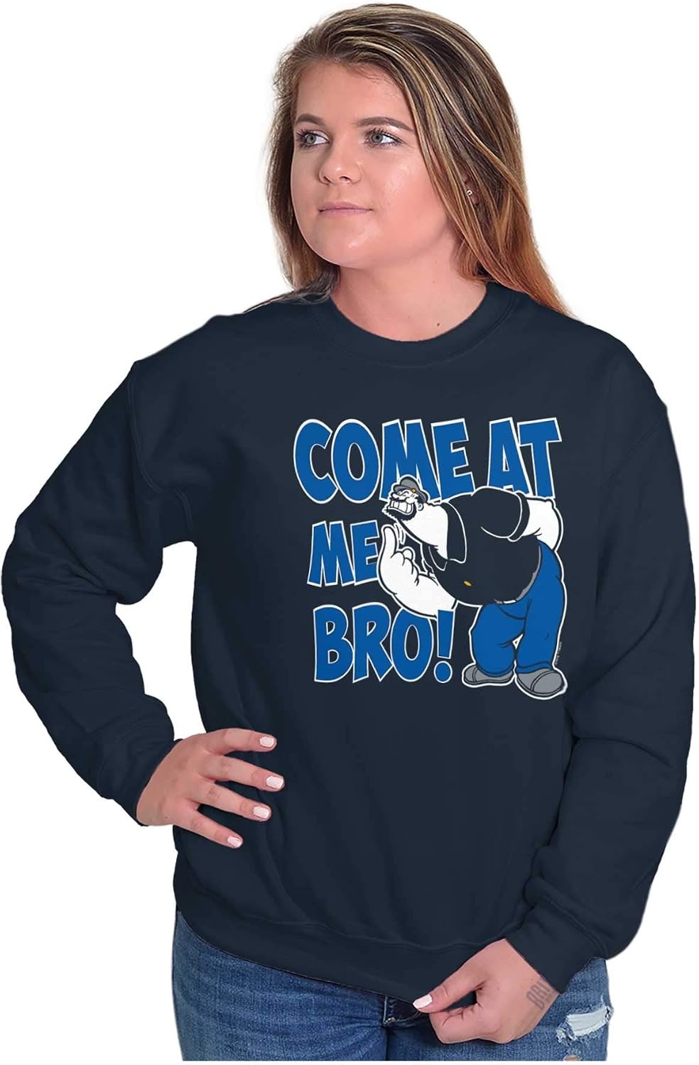 image:imageBrisco Brands Bluto Come At Me Bro Funny Meme Sweatshirt for Men or WomenNavy