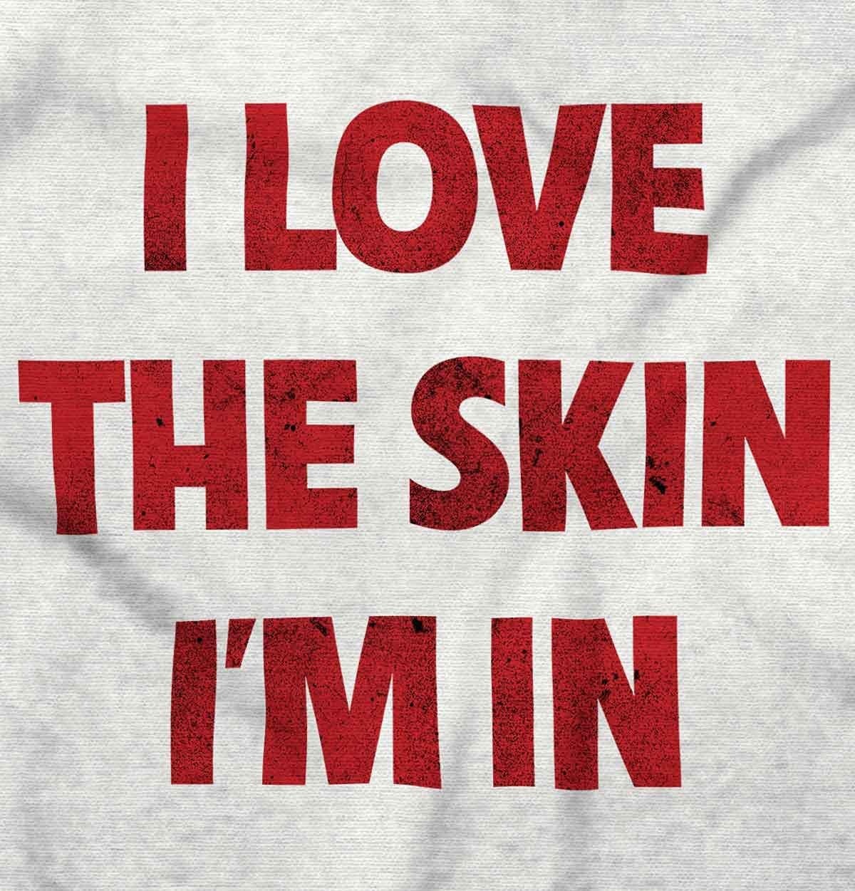 image:imageBlack Pride Love The Skin Im in Graphic T Shirt Men or WomenWhite