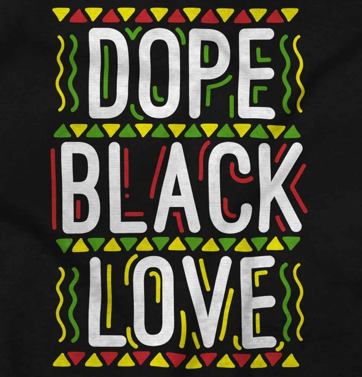 image:imageBrisco Brands Black History Month Dope Black Love Hoodie Sweatshirt WomenBlack