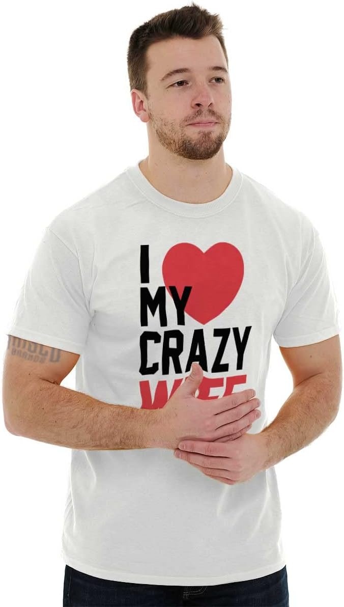 image:imageLove My Crazy Wife Married Couple Mens Graphic T Shirt TeesWhite