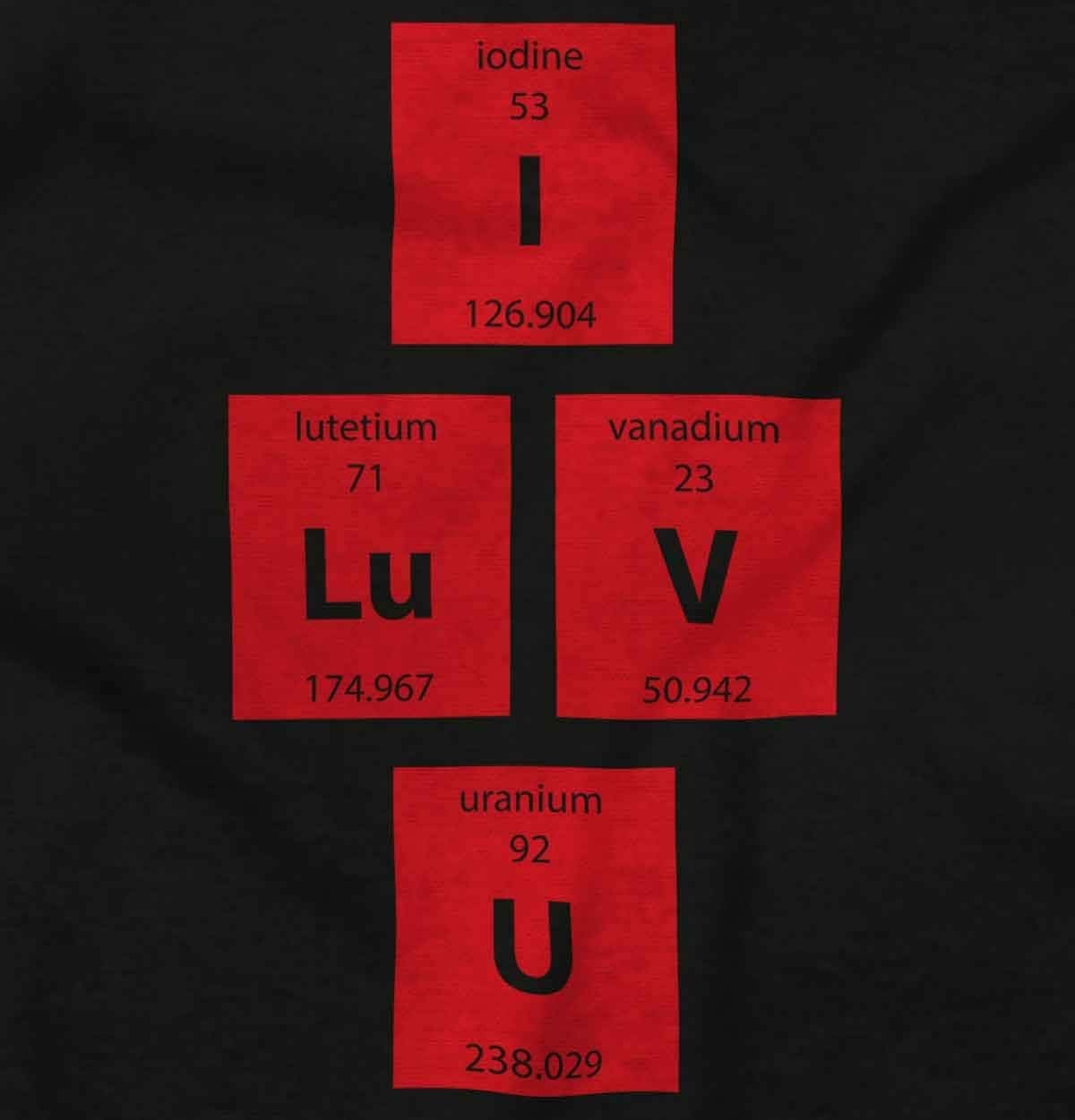 image:imageBrisco Brands I Love You Periodic Table Chemistry Hoodie Sweatshirt WomenBlack
