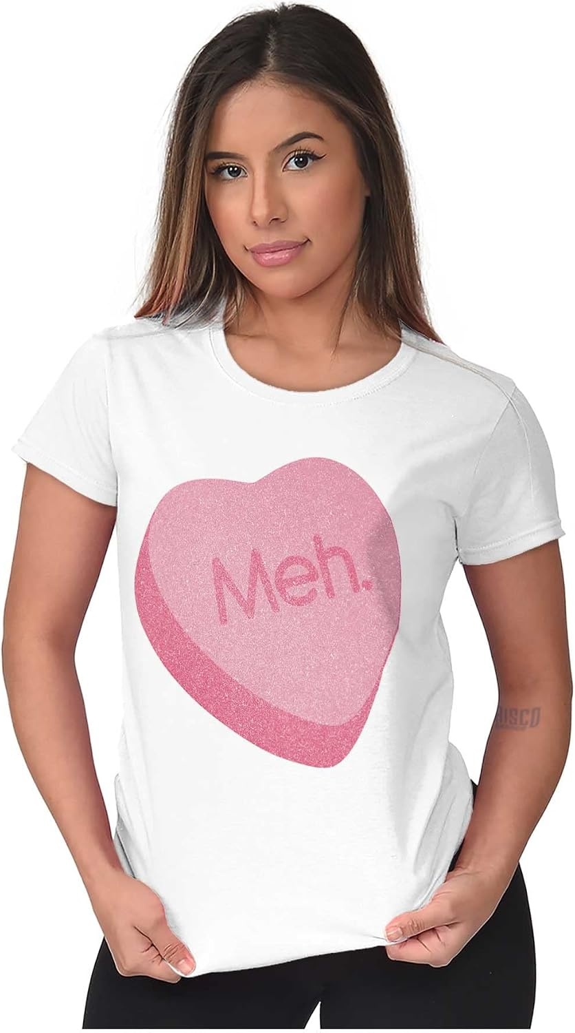 image:imageBrisco Brands Valentines Day Sarcastic Candy Heart Womens Slim Fit Graphic Tee