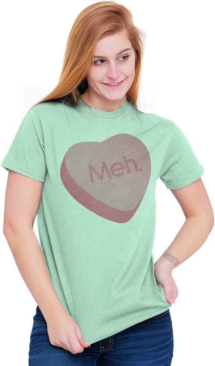 image:imageValentines Day Sarcastic Candy Heart Womens Graphic T Shirt TeesMint Green
