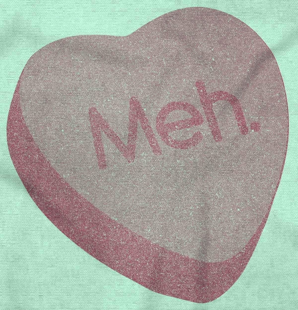 image:imageValentines Day Sarcastic Candy Heart Womens Graphic T Shirt TeesMint Green
