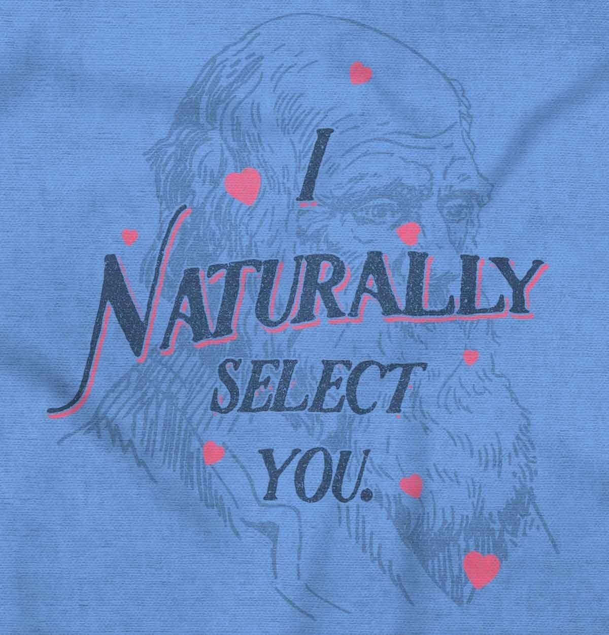 image:imageI Naturally Select You Valentines Day Graphic T Shirt Men or WomenViolet