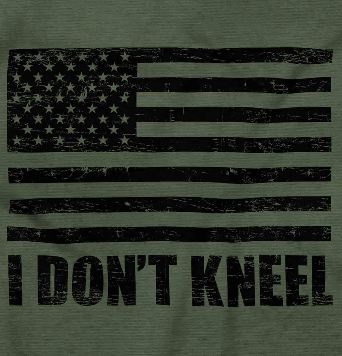 image:imageBrisco Brands Dont Kneel Anti Protest Patriotic Graphic T Shirt Men or WomenMilitary Green