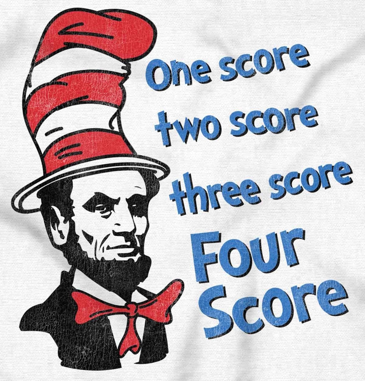 image:imageFour Score Abe Lincoln in Funny Hat Graphic T Shirt Men or WomenWhite