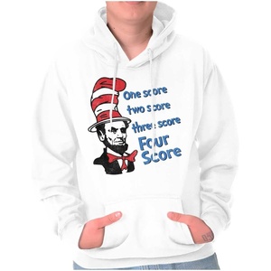 Brisco Brands Four Score Abe Lincoln in Funny Hat Hoodie Sweatshirt Women Men(White)