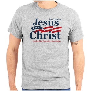 Jesus Christ for President Funny Graphic T Shirt Men or Women(Sport Grey)
