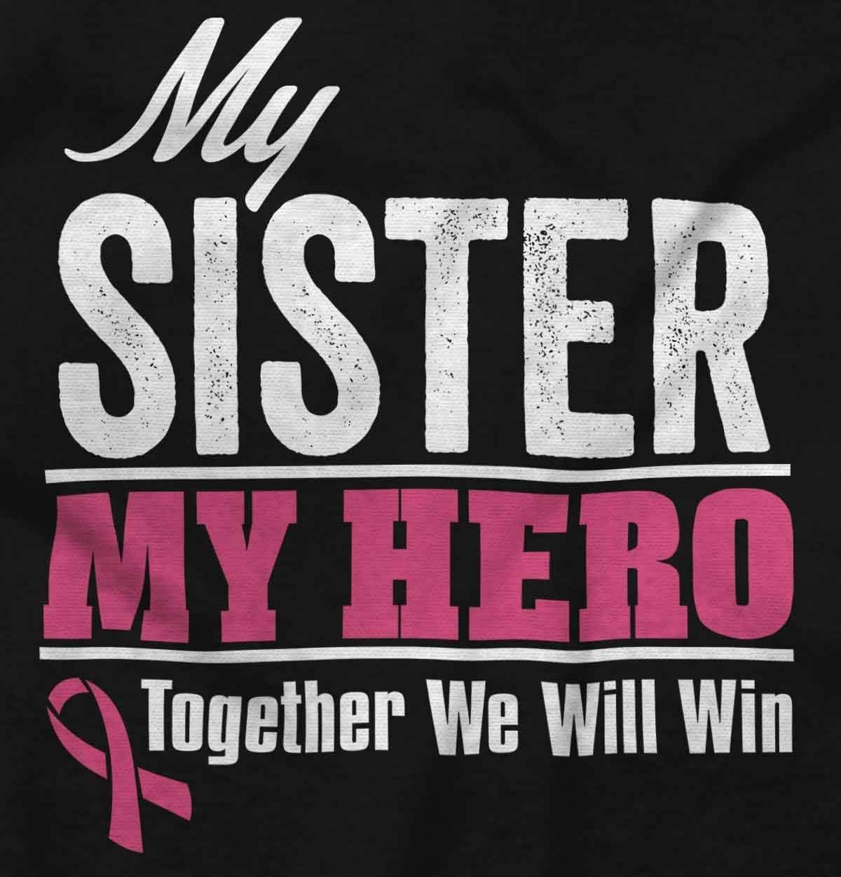 image:imageBrisco Brands My Sister My Hero Together We Win Hoodie Sweatshirt WomenBlack