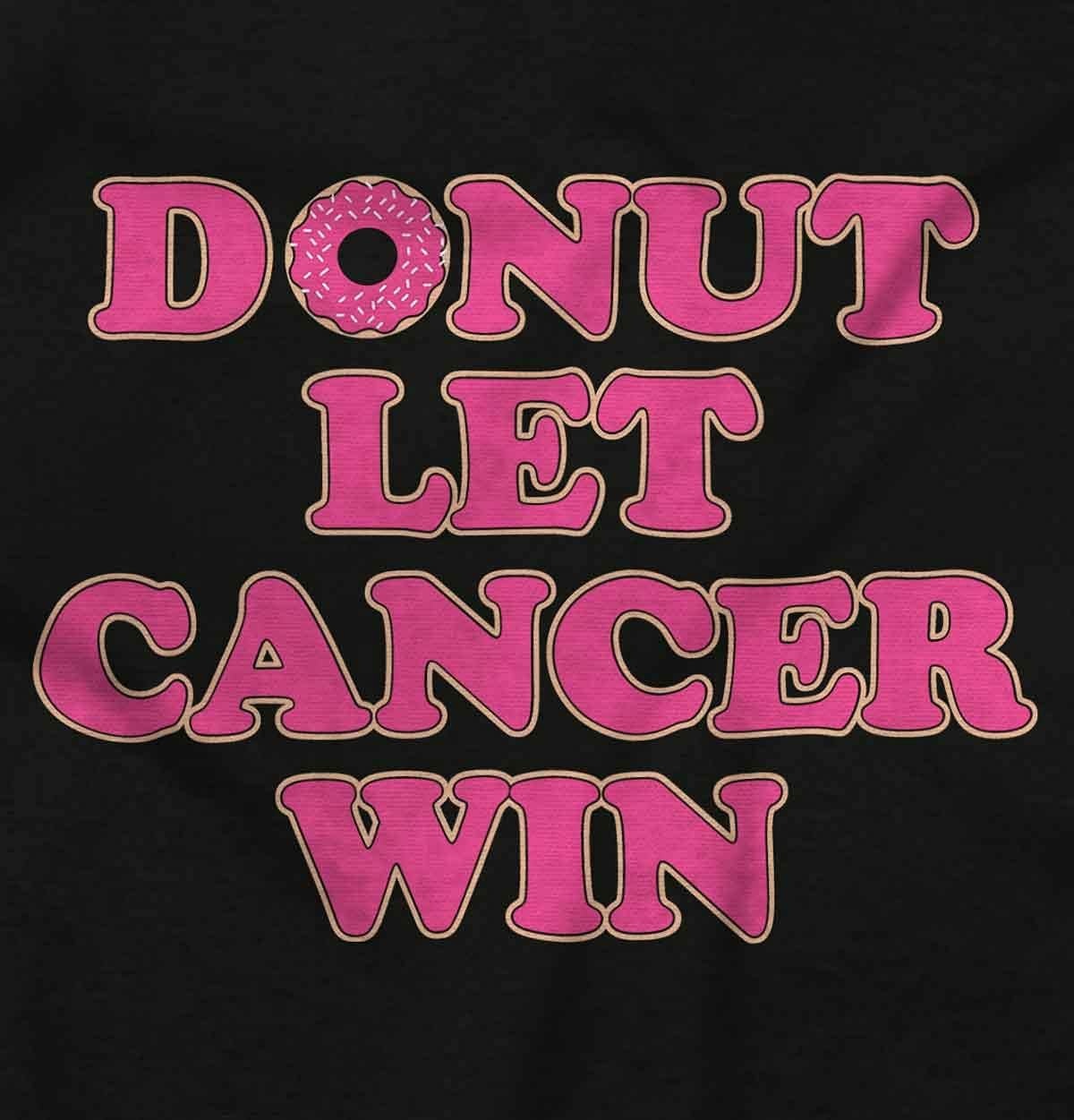 image:imageDonut Let Breast Cancer Win Womens Graphic T Shirt TeesBlack