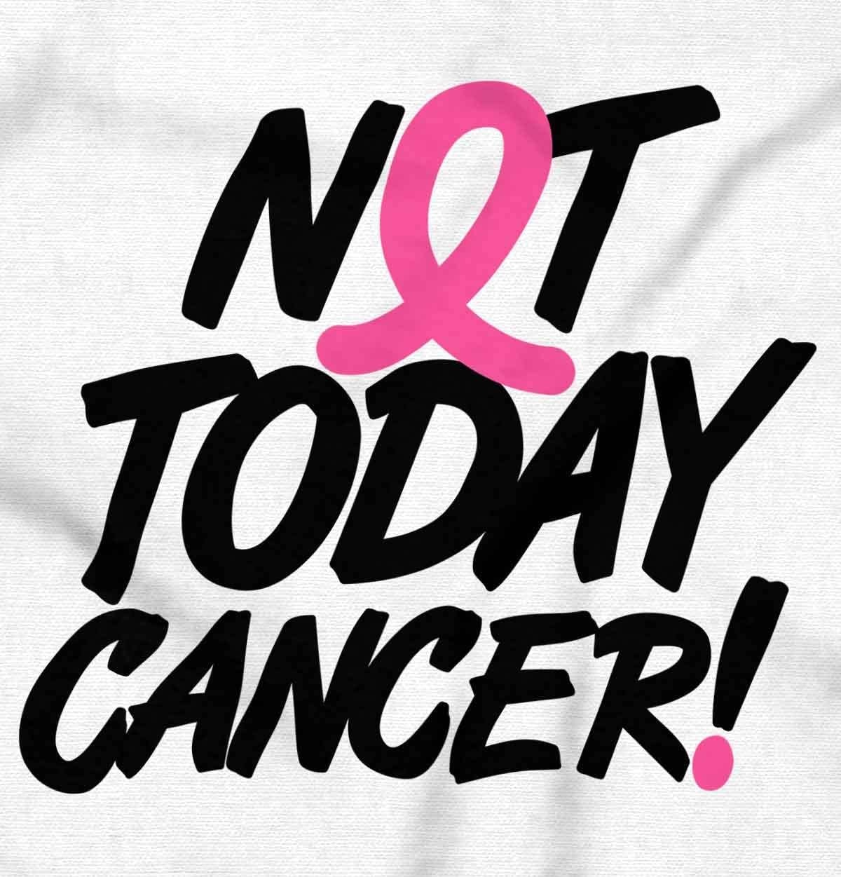 image:imageNot Today Breast Cancer Awareness BCA Womens Graphic T Shirt TeesWhite