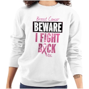 Classic Teaze Beware Fight Back Breast Cancer Pink Women Crewneck Sweatshirt(White)