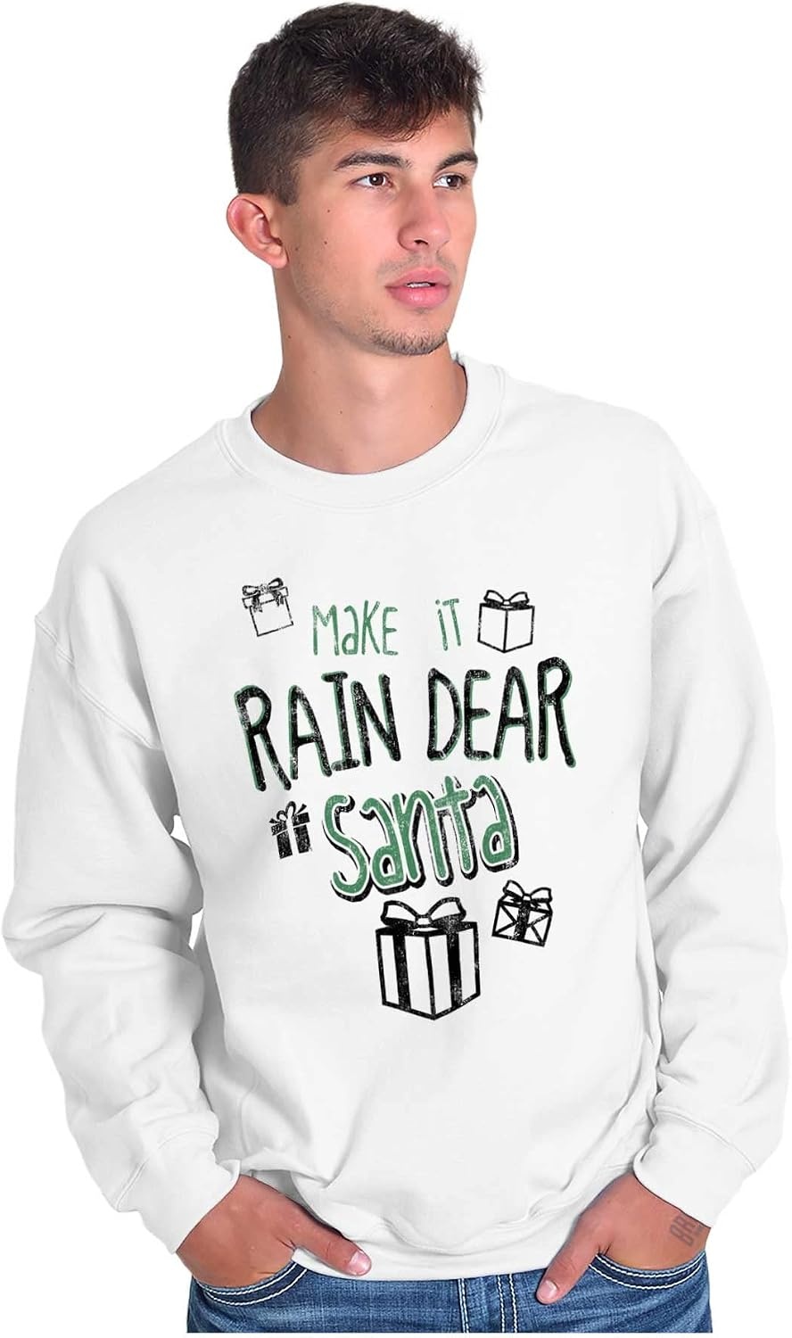 image:imageBrisco Brands Christmas Make It Rain Dear Santa Sweatshirt for Men or WomenWhite