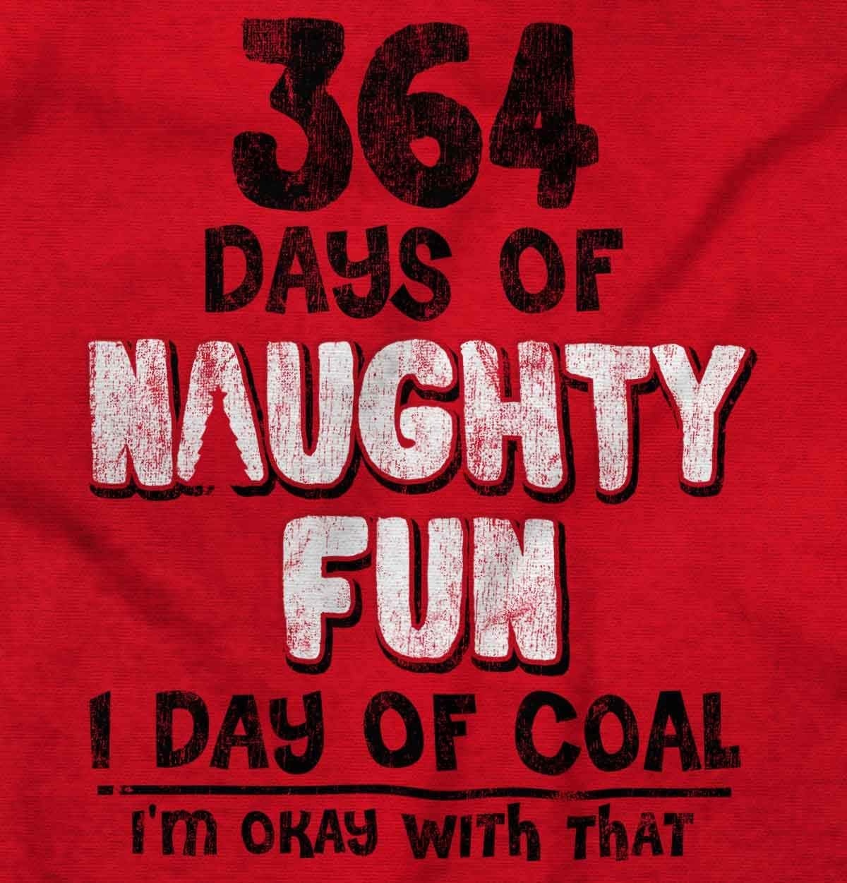 image:imageChristmas 364 Days Fun 1 Day of Coal Long Sleeve Tshirt Men WomenNaughty Fun