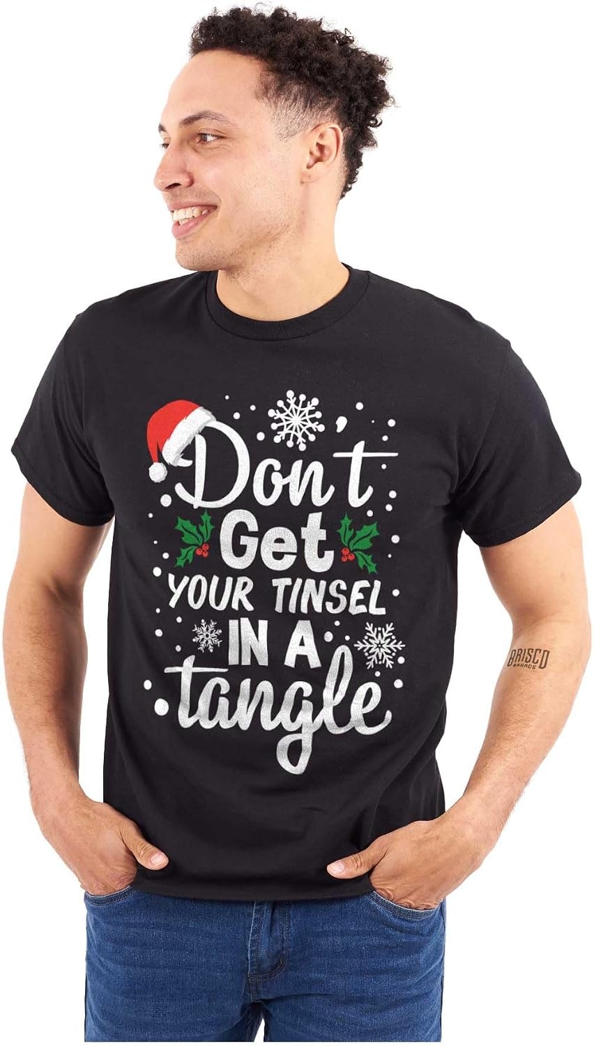 image:imageDont Get Your Tinsel in a Tangle Graphic T Shirt Men or WomenBlack