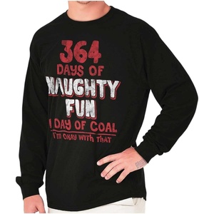 Christmas 364 Days Fun 1 Day of Coal Long Sleeve Tshirt Men Women(1 Day of Coal)