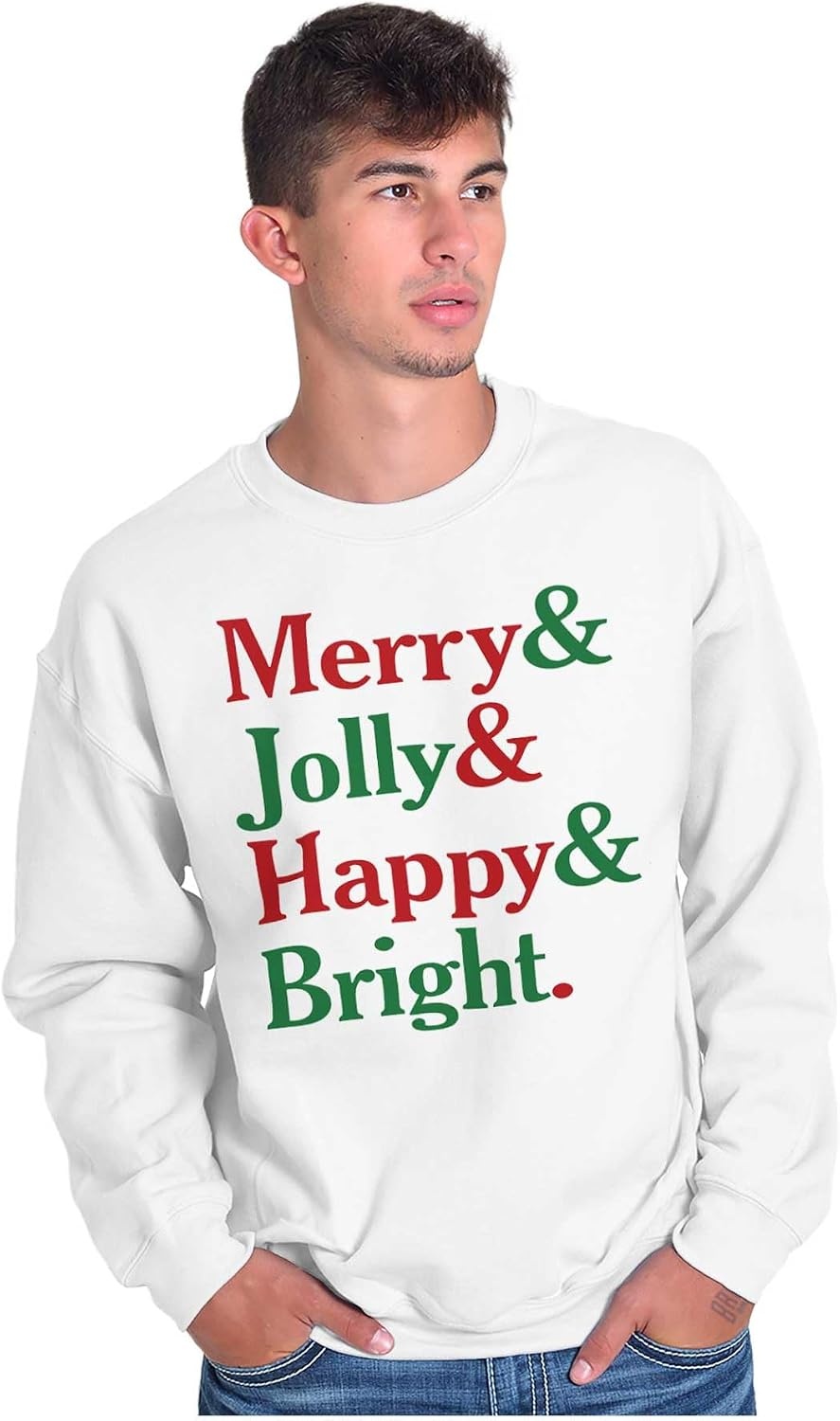 image:imageChristmas Merry Jolly Happy Bright Sweatshirt for Men or WomenWhite