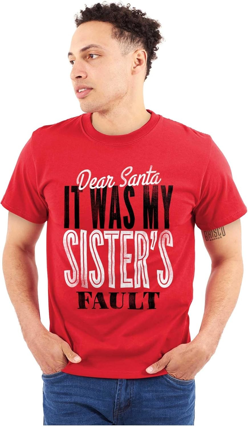 image:imageXmas Dear Santa Its My Sisters Fault Graphic T Shirt Men or WomenRed
