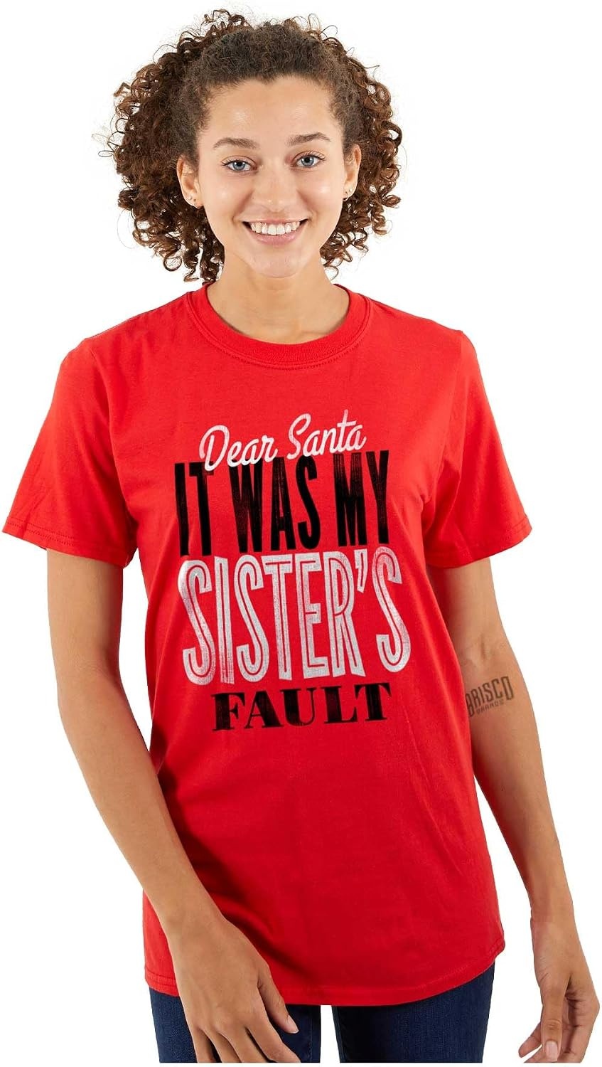 image:imageXmas Dear Santa Its My Sisters Fault Graphic T Shirt Men or WomenRed